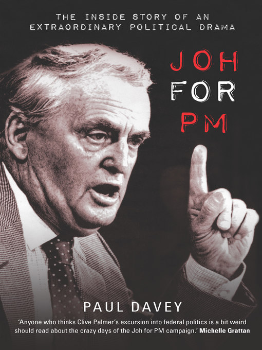 Title details for Joh for PM by Paul Davey - Available